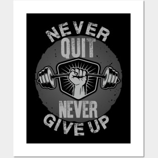 Never Quit Never Give Up Posters and Art